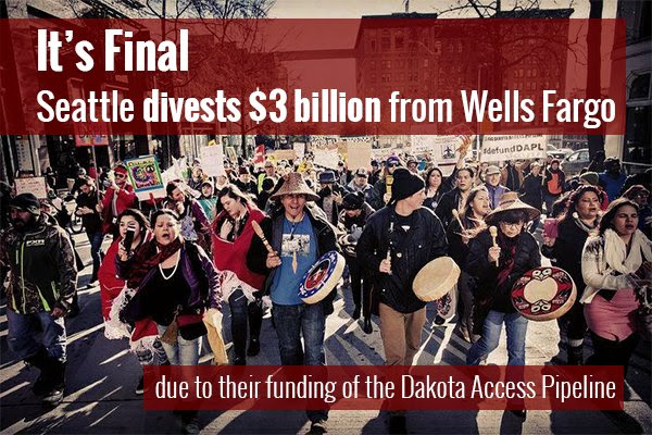Campaign Victory image for persuading Seattle to divest 3 billion from Wells Fargo for their fossil fuel financing