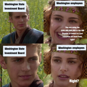 Star Wars meme highlighting Washington State Investment Board investments in fossil fuels